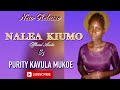 Nalea Kiumo Official Audio By Purity Mukoe