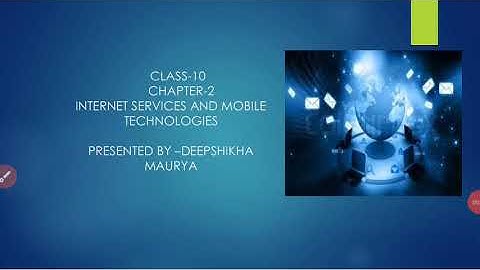 Class-10  Chapter-2 Internet Services and Mobile Technologies part-3
