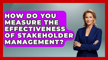 How Do You Measure the Effectiveness of Stakeholder Management? | The Project Manager Toolkit News