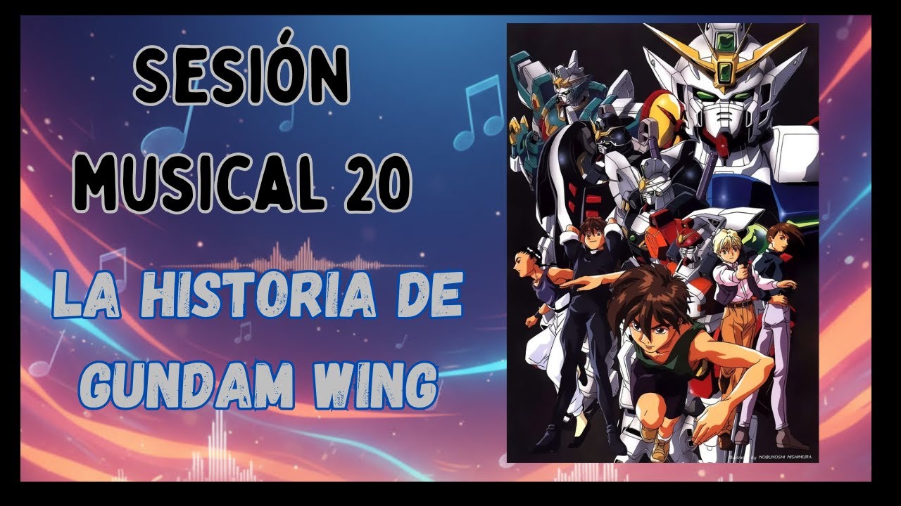 La historia de Gundam Wing