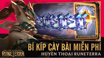 BÍ KÍP CÀY BÀI MIỄN PHÍ TRONG HUYỀN THOẠI RUNETERRA