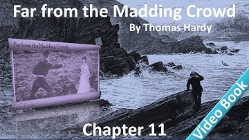 Chapter 11 - Far from the Madding Crowd by Thomas Hardy - Outside the Barracks - Snow - A Meeting