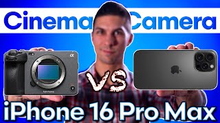Are Cinema Cameras now OBSOLETE? – iPhone 16 Pro Max vs Sony FX3!