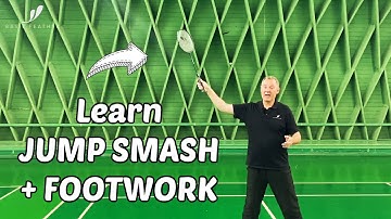 Learn JUMP SMASH and FOOTWORK - Badminton Tutorial