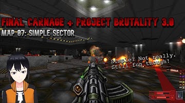Doom 2 | Final Carnage + Project Brutality 3.0, map 07: Simple sector