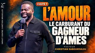 Culte 1 - Lamour Le Carburant Du Gagneur Dâmes - Pst Christian Saboukoulou