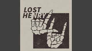 Miniatura de vídeo de "Lost Henry - Curtain Call"