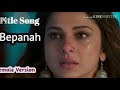 Bepanah Serial Song | Title Song Full|Male & Female| full song