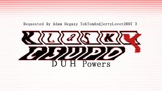 Requested Ｄｕｈ Klasky Csupo Powers