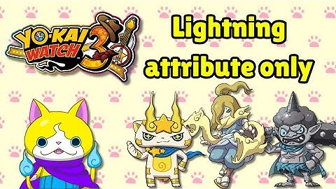 Yo-kai watch 3 lightning attribute only - whaleman, duwheel, chirpster, robonyan 28, gate grinding