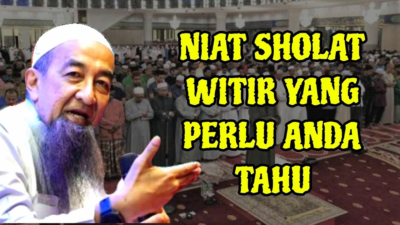 Ramai yang keliru mengenai niat sholat witir dan ini penjelasan UAI. 