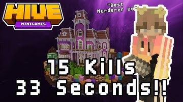 Hive Murder Mystery - 15 Kills in 33 SECONDS!!!