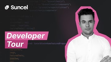 Suncel - Developer Tour (Headless CMS for Next.js)