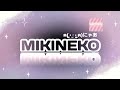 mikineko「Euphoria」