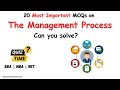 20 Most Important MCQs on The Management Process | Management Quiz for Exams & Interviews #mcq
