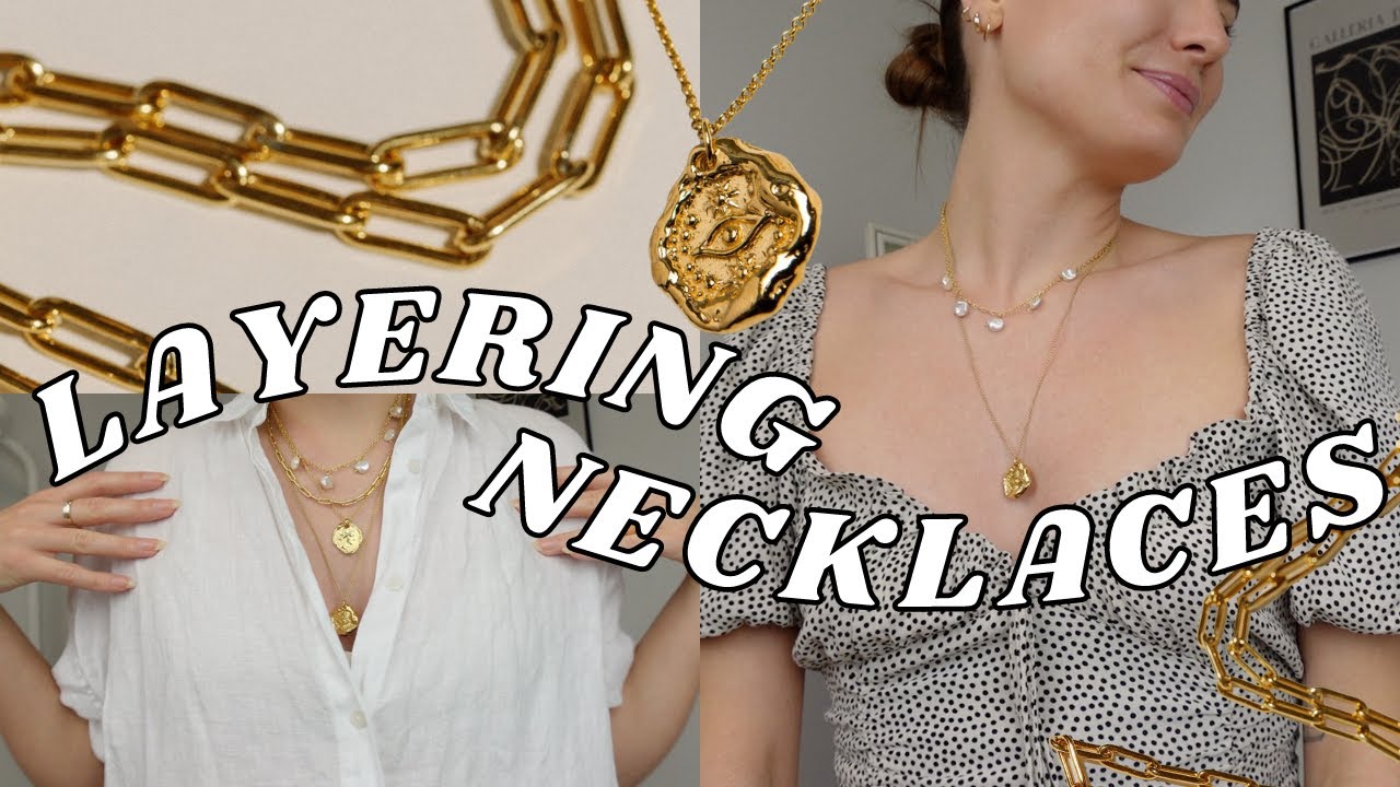 LAYERING NECKLACES  Easy necklace stacking for any outfit 