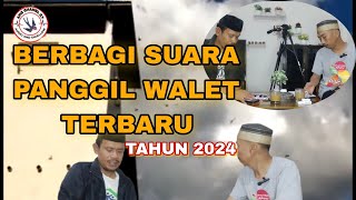 suara panggil burung walet terbaru tahun 2024