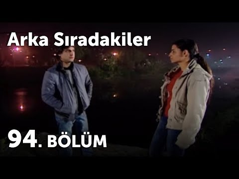 Arka Sıradakiler 94.Bölüm