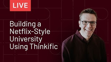 Building a Netflix Style University Using Thinkific