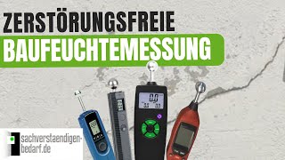 Zerstörungsfreie Baufeuchtemessung Welches Kugelkopfmessgerät Passt Für Mich ?