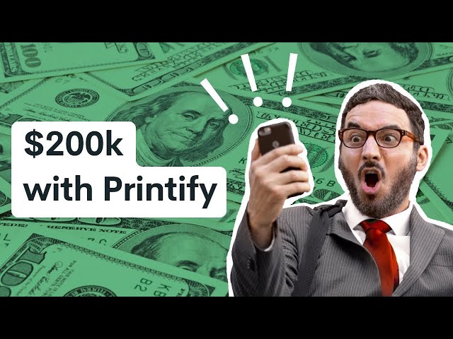 Printify Success Story: Over $200k in just a few weeks!