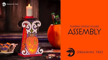 SVG File - Pumpkin Candle Holder - Assembly Tutorial (For Cricut, Silhouette, and ScanNCut)