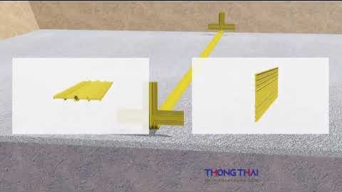 Sika Waterbar - Trợ thủ chống thấm mạch ngừng bằng băng cản nước