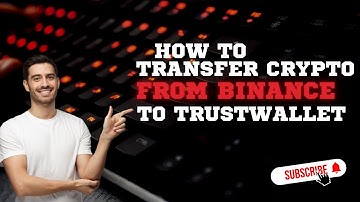 How to Transfer Crypto from Binance to Trust Wallet - Easy Step-by-Step Guide