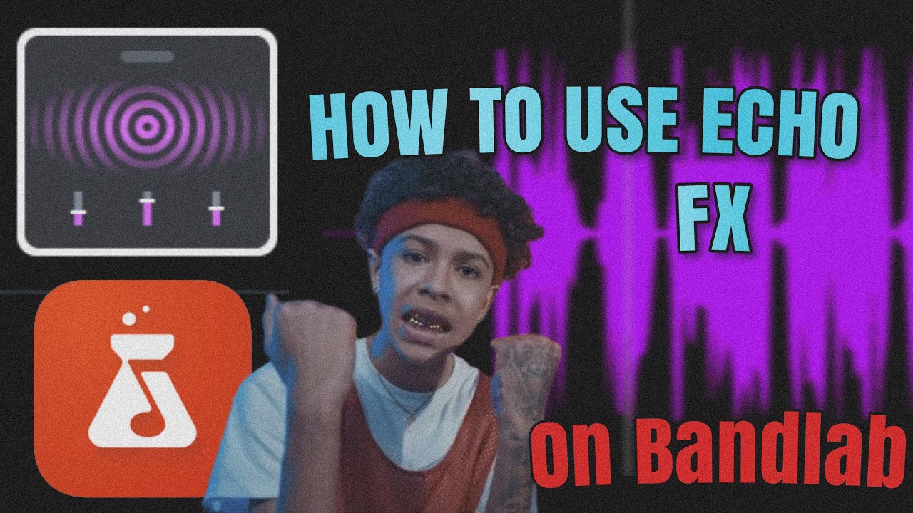 How To Use Echo Effect On Bandlab YouTube