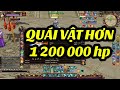 Khm ph qui vt hn 1200000 hp  boss ton ci server song long