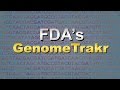 FDA’s GenomeTrakr – Pushing Back the Frontiers of Outbreak Response