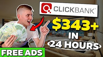 Run FREE ADS Now To Generate $343.75+ In 24 Hours! (Simple ClickBank Affiliate Marketing Method)