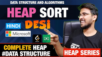Heap Sort Algorithm with Example explained 🔥Hindi Hello World prince Heap Data Structure Heapify