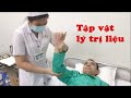 Tập vật lý trị liệu cho người bệnh đột quỵ