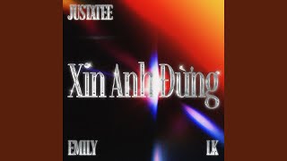 Video thumbnail of "Emily - Xin Anh Đừng"