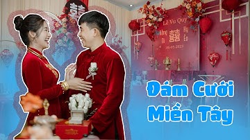 Đám cưới Hy Ni đầy đủ (Đám cưới Miền Tây vui lắm)