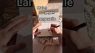 Malen Gegen Langeweile