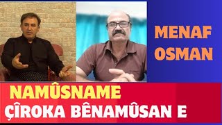 Namûsname Çîroka Bênamûsan E. 31 Sal Û 6 Mehên Li Zîndanê. Menaf Osman