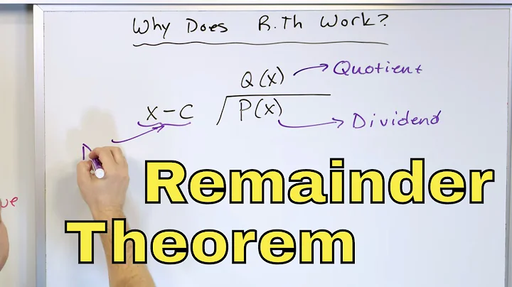 10 - The Remainder Theorem of Synthetic Division & Polynomial Long Division - Part 1