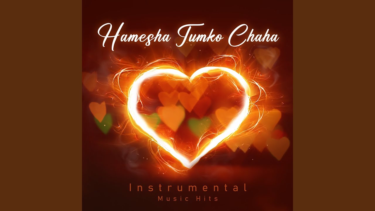 Guarda Hamesha Tumko Chaha (From "Devdas" / Instrumental Music Hits) su YouTube