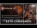 Inferno XI está chegando
