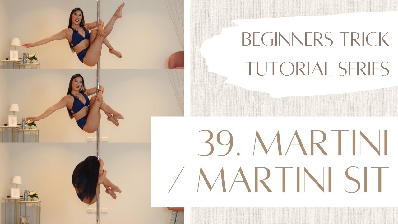 39. How to Martini / Martini Sit Beginner Pole Dancing Trick Tutorial