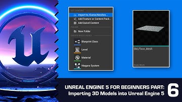 How to Import 3D Models into UE5: Unreal Engine 5 for Beginners #6