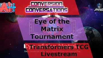 Conversion Conversations: Transformers TCG EoTM Round 4 Livestream