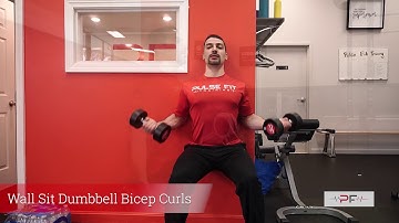 Wall Sit Dumbbell Bicep Curl