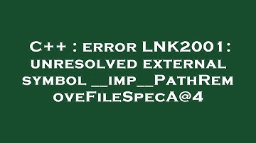C++ : error LNK2001: unresolved external symbol __imp__PathRemoveFileSpecA@4
