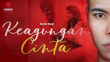 Donic Doel - Keagungan Cinta ( Official Music Video )