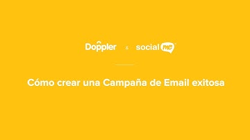 Doppler & Social Me - Cómo crear una Campaña exitosa de Email Marketing