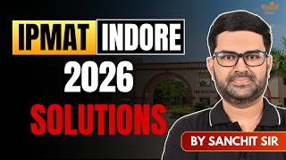 IPMAT Indore 2026 Answer Key Discussion | Full Solutions | Sanchit Sir LIVE