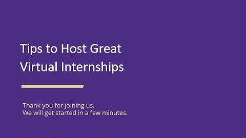 Tips to Host a Great Virtual Internship